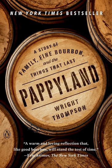 Pappyland - Wright Thompson