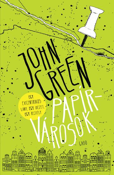 Papírvárosok - John Green