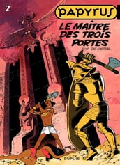 Papyrus - Tome 2 - Le maître des Trois Portes