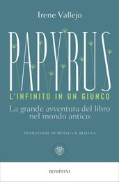 Papyrus. L infinito in un giunco