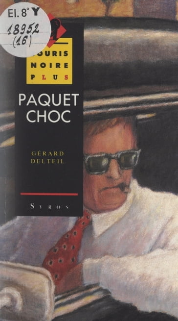 Paquet choc - Gérard Delteil - Joseph Périgot