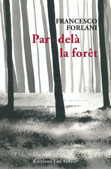 Par-delà la forêt - Francesco Forlani