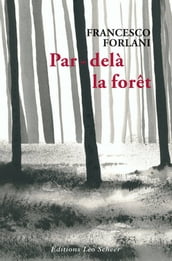 Par-delà la forêt