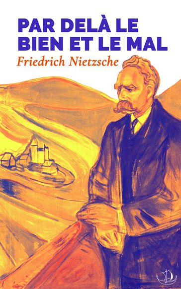 Par delà le bien et le mal - Friedrich Nietzsche - Henri Albert (Traduction)