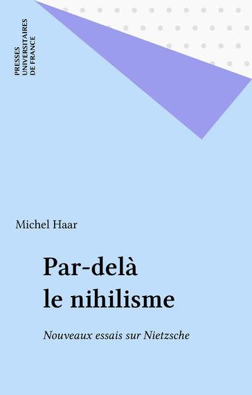 Par-delà le nihilisme - Michel Haar