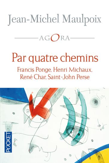 Par quatre chemins - Jean-Michel Maulpoix