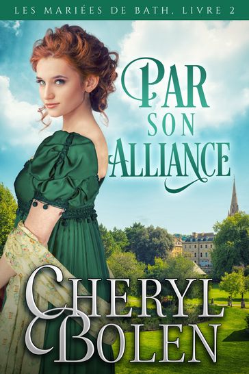 Par son alliance - Cheryl Bolen