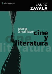 Para analizar cine y literatura