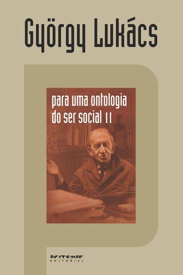 Para uma ontologia do ser social II - Gyorgy Lukacs