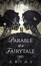 Parable of a Fairytale