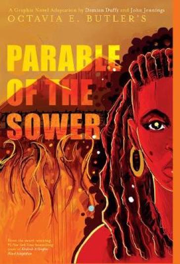 Parable of the Sower: A Graphic Novel Adaptation - Octavia Butler