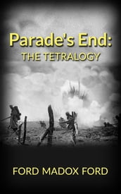 Parade s End: The Tetralogy