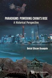 Paradigms Powering China s Rise