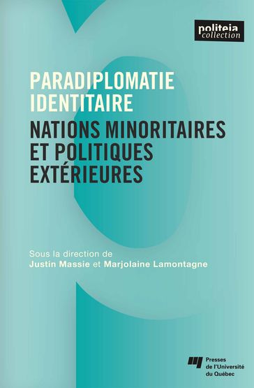 Paradiplomatie identitaire - Justin Massie - Marjolaine Lamontagne