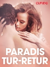Paradis tur-retur - erotiska noveller