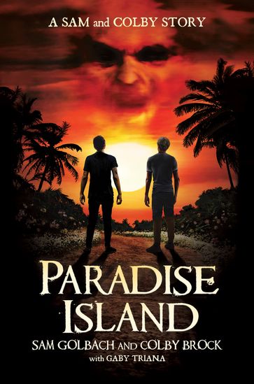 Paradise Island - Colby Brock - Gaby Triana - Sam Golbach