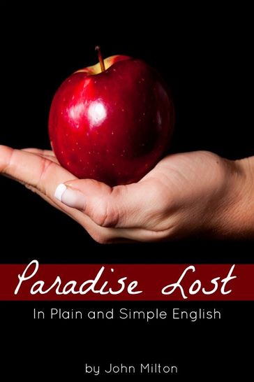 Paradise Lost In Plain and Simple English (A Modern Translation and the Original Version) - BookCaps