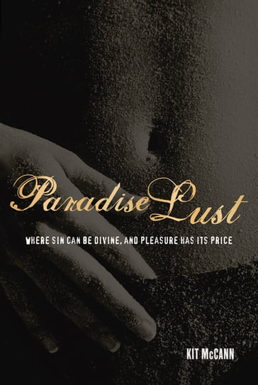 Paradise Lust - Kit McCann