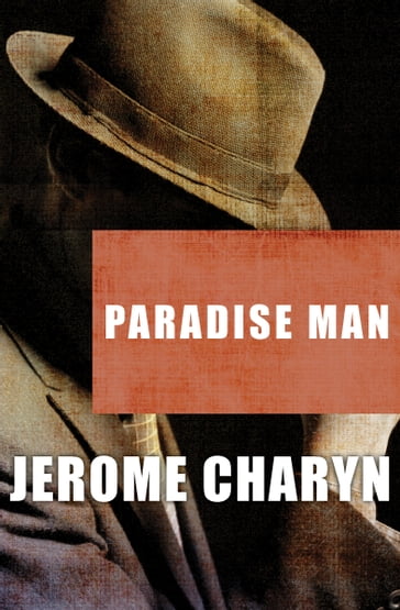Paradise Man - Jerome Charyn