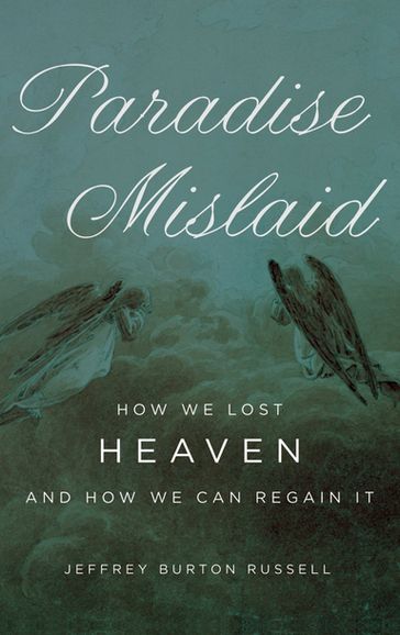 Paradise Mislaid - Jeffrey Burton Russell