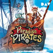 Paradise Pirates, Teil 1 (Ungekürzt)