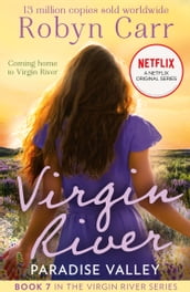 Paradise Valley (A Virgin River Novel, Book 7)