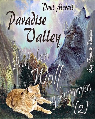 Paradise Valley - Auf den Wolf gekommen (2) - Dani Merati
