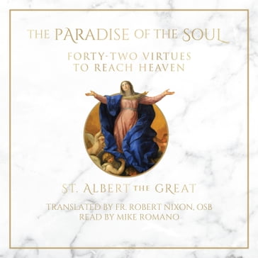 Paradise of the Soul, The - St. Albert the Great