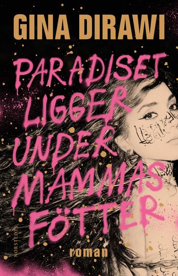 Paradiset ligger under mammas fötter - Gina Dirawi - Sara R. Acedo