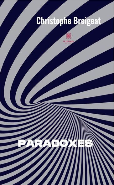 Paradoxes - Christophe Breigeat