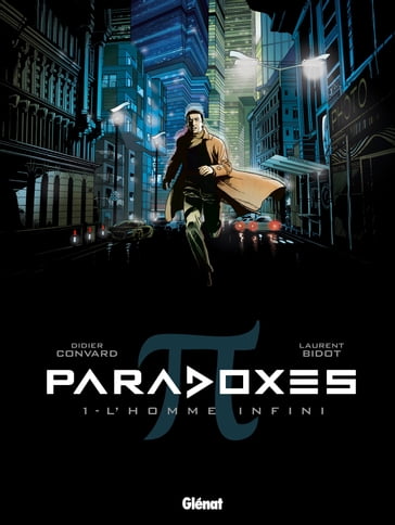 Paradoxes - Tome 01 - Didier Convard - Laurent Bidot