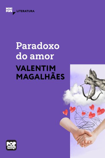 Paradoxo do amor - Valentim Magalhães