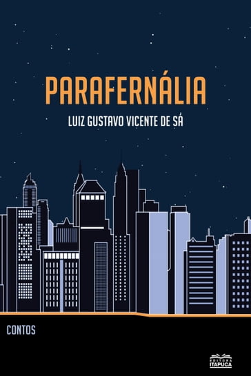 Parafernália - Luiz Gustavo Vicente de Sá