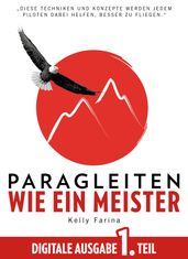 Paragleiten wie ein Meister: Digitale Ausgabe 1