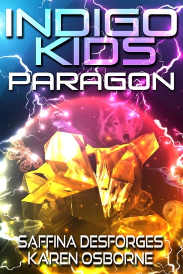 Paragon (Book Two - Indigo Kids) - Karen Osborne