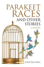 Parakeet Races and Other Stories