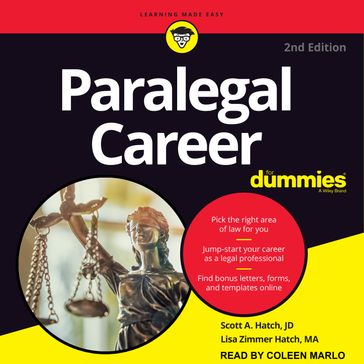 Paralegal Career For Dummies - Lisa Zimmer Hatch - Scott A. Hatch