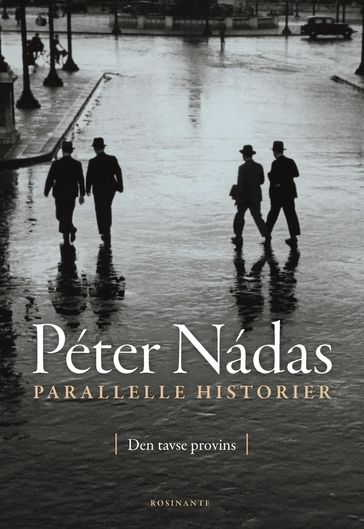 Parallelle historier 1 - Péter Nádas