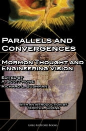 Parallels and Convergences: Mormon Thought and Engineering Vision