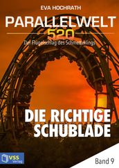 Parallelwelt 520 - Band 9 - Die richtige Schublade