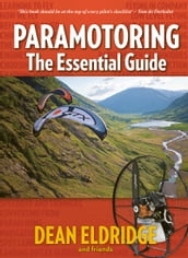 Paramotoring: The Essential Guide