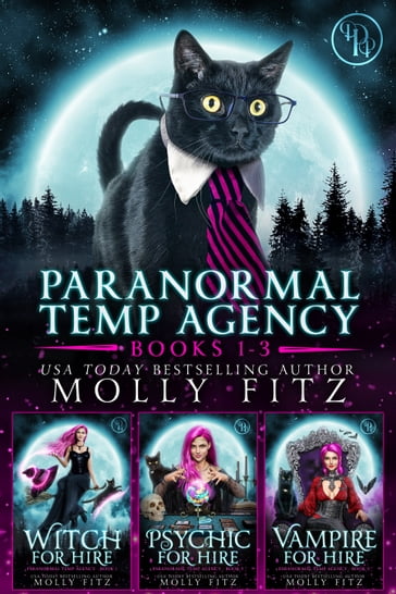 Paranormal Temp Agency Books 1-3 Special Collection - Molly Fitz
