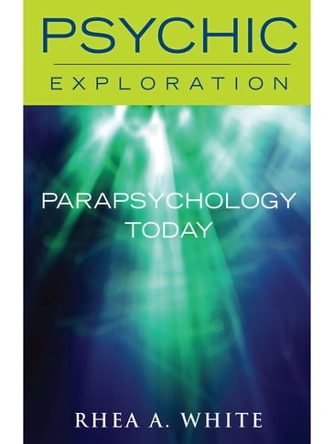 Parapsychology Today - Rhea A. White