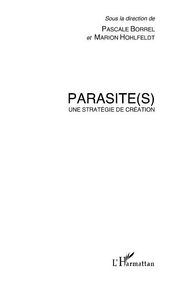 Parasite(s): Une stratégie de création