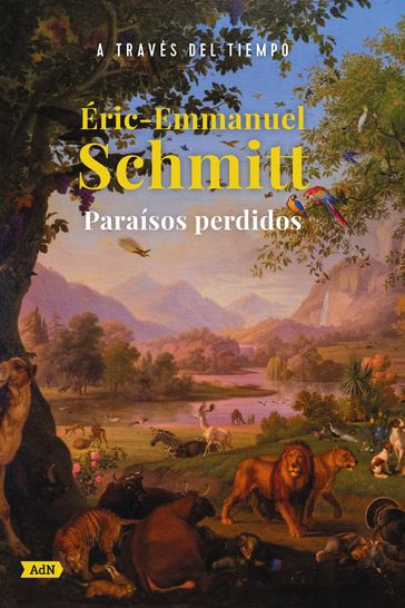 Paraísos perdidos (AdN) - Eric-Emmanuel Schmitt