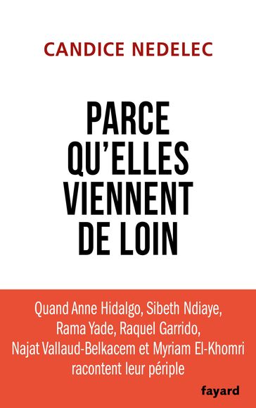 Parce qu'elles viennent de loin - Candice NEDELEC