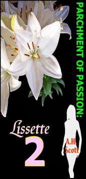 Parchment Of Passion: Lissette 2