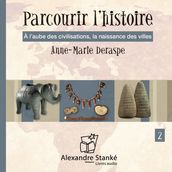 Parcourir l histoire, vol. 2