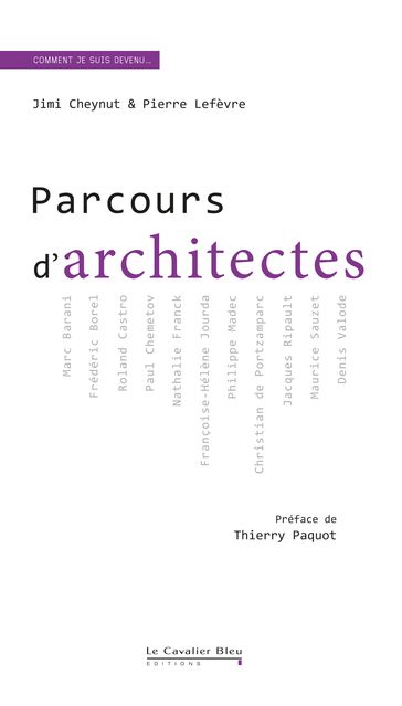 Parcours d'architectes - Pierre Lefévre