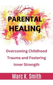 Parental Healing